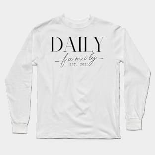 Daily Family EST. 2020, Surname, Daily Long Sleeve T-Shirt